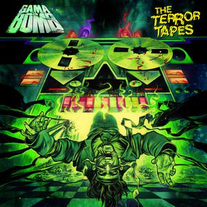 Gama-Bomb-The-Terror-Tapes