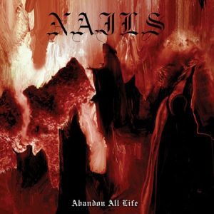 Nails-Abandon-All-Life