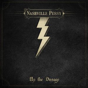 nashville-pussy-up-the-dosage