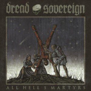 Dread-Sovereign-All-Hells-Martyrs